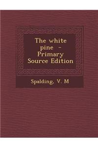 The White Pine