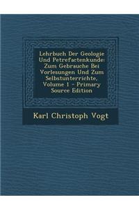 Lehrbuch Der Geologie Und Petrefactenkunde