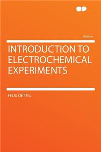 Introduction to Electrochemical Experiments