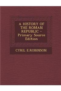 A History of the Roman Republic