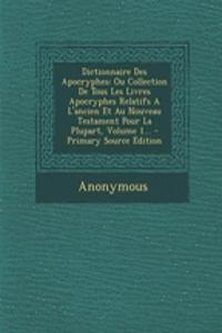 Dictionnaire Des Apocryphes