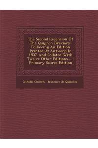 The Second Recension of the Quignon Breviary