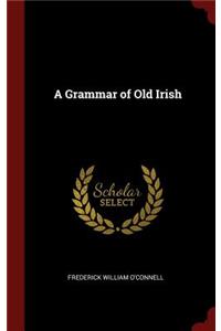 Grammar of Old Irish