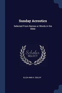 Sunday Acrostics