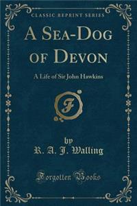 A Sea-Dog of Devon
