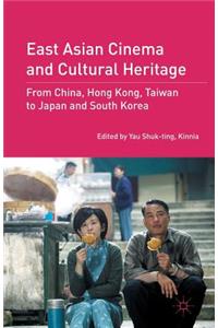 East Asian Cinema and Cultural Heritage