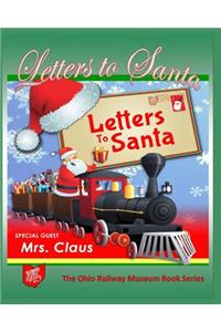 Letters To Santa: The Ohio Railway Museum Book Series