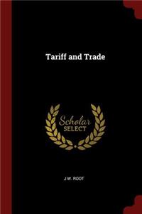 Tariff and Trade