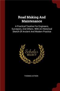 Road Making And Maintenance