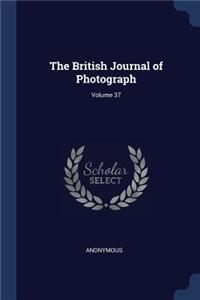 The British Journal of Photograph; Volume 37