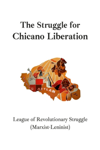 Struggle for Chicano Liberation