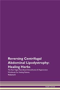 Reversing Centrifugal Abdominal Lipodyst