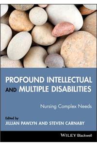 Profound Intellectual and Multiple Disabilities