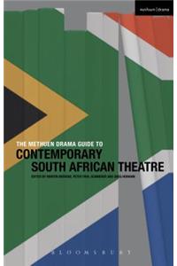 Methuen Drama Guide to Contemporary South African Theatre