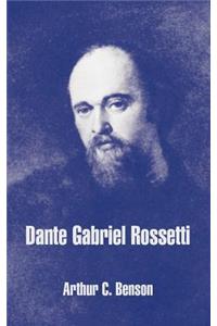 Dante Gabriel Rossetti