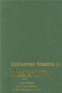 Developing Thinking in Algebra