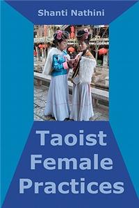 Taoist Female Practices: Period of Preparation