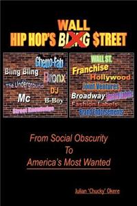 Hip Hop's Wall $Treet