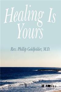 Healing Is Yours