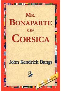 Mr. Bonaparte of Corsica