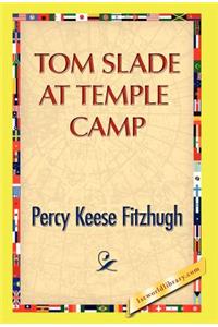 Tom Slade at Temple Camp