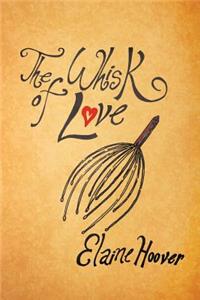 Whisk of Love