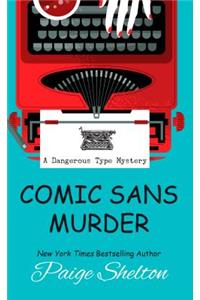 Comic Sans Murder