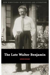 Late Walter Benjamin