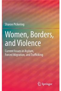 Women, Borders, and Violence