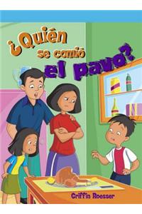 ¿Quién Se Comió El Pavo? (Who Ate the Turkey?)