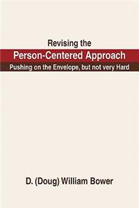 Revising the Person-Centered Approach