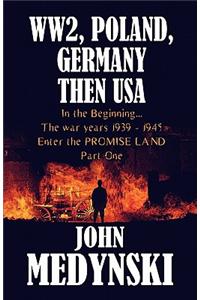 Ww2, Poland, Germany Then USA