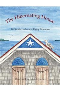 The Hibernating House