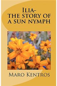 Ilia-the story of a sun nymph