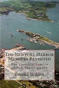 Newport Harbor Murders Revisited
