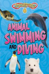 Animal Swimming and Diving