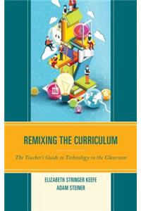 Remixing the Curriculum