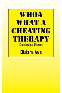 Whoa What A Cheating Therapy