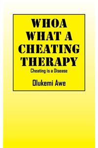 Whoa What A Cheating Therapy