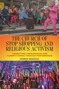 Church of Stop Shopping and Religious Activism