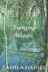 Avenging Waters: Saucy McGill Mysteries