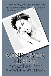 Mind Over Model