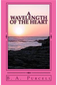 Wavelength of the Heart