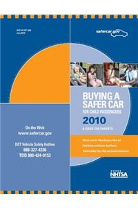 Buying a Safer Car for Child Passengers 2010