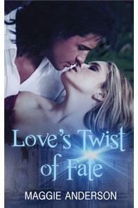 Love's Twist of Fate