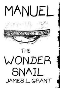 Manuel The Wonder Snail