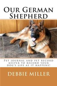 Our German Shepherd
