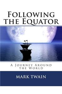Following the Equator