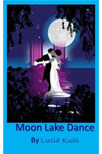 Moon Lake Dance