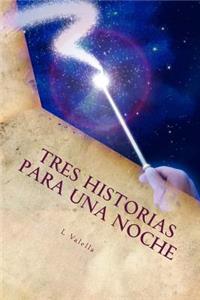 Tres Historias Para Una Noche
